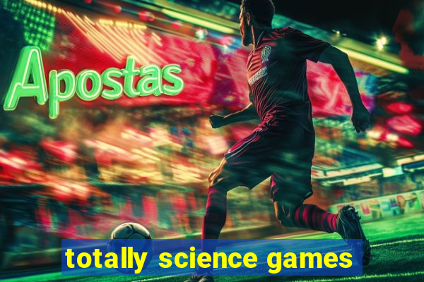 totally science games